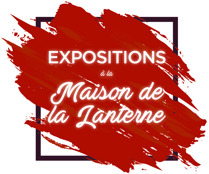 Lire la suite à propos de l’article Début des expositions à la Maison de la Lanterne